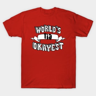 World's Okayest Tia T-Shirt